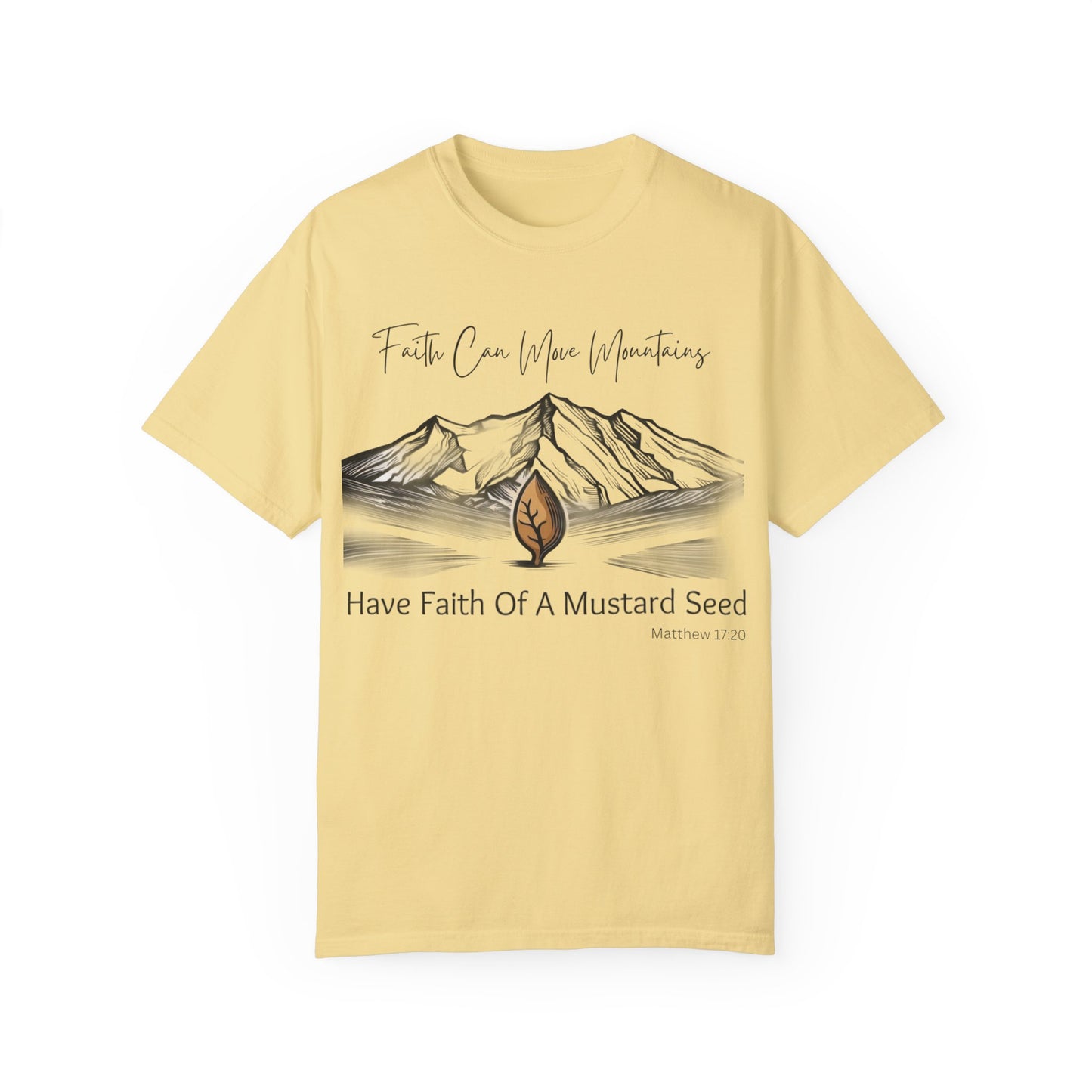 Faith Can Move Mountains – Mustard Seed Christian T-Shirt (Matthew 17:20)