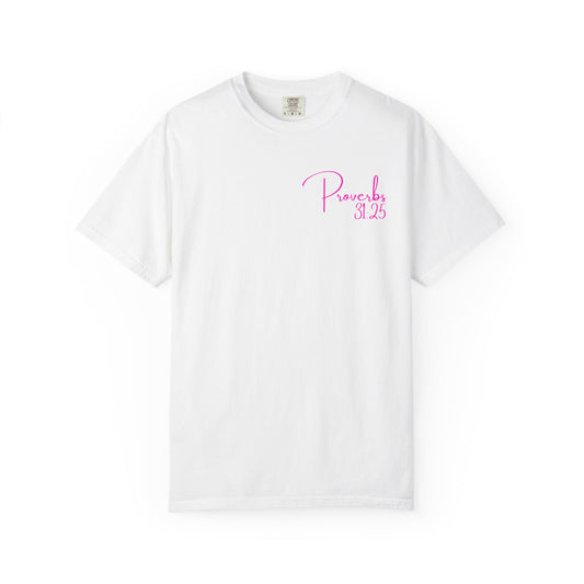 Proverbs 31:25 Women's Graphic Tee – Christian Scripture T-Shirt with Front and Back Print