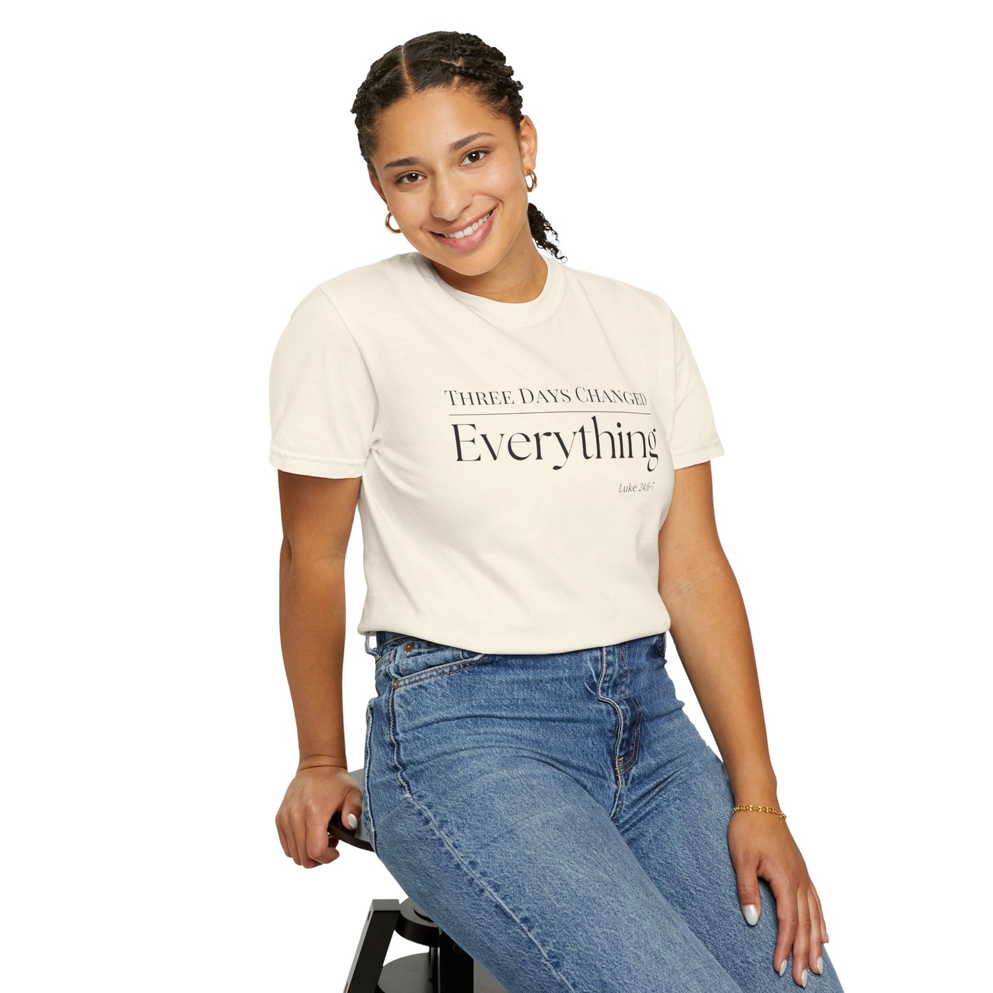 Inspirational Unisex Garment-Dyed T-Shirt - 'Three Days Changed Everything' - Easter Faith-Based Apparel