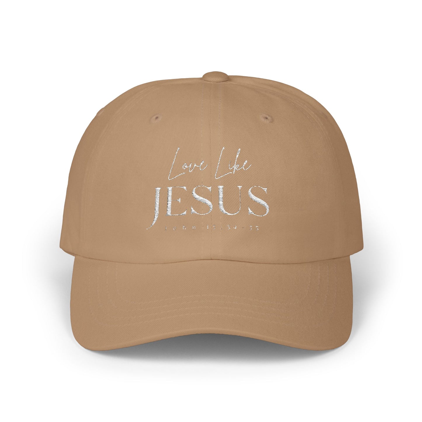 Love Like Jesus Hat | Christian Embroidered Cap | Faith-Based Apparel
