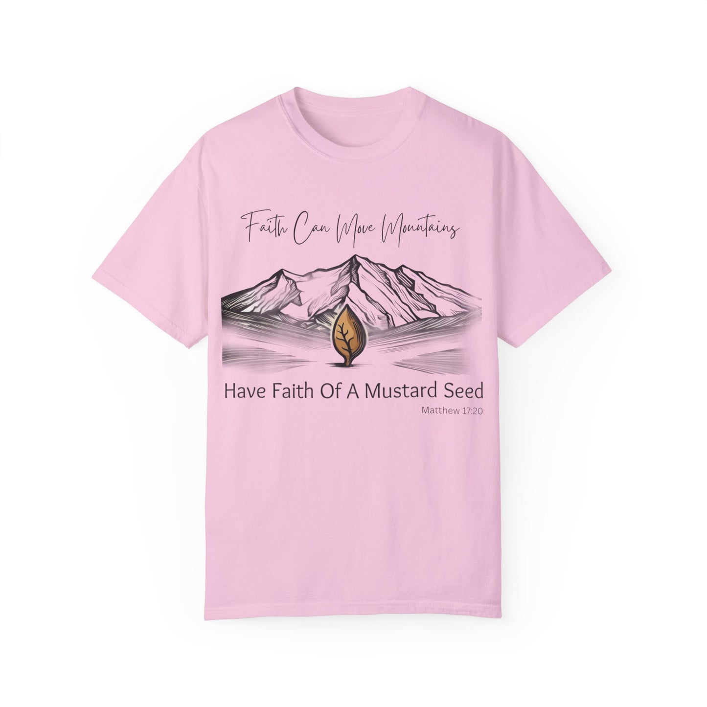Faith Can Move Mountains – Mustard Seed Christian T-Shirt (Matthew 17:20)