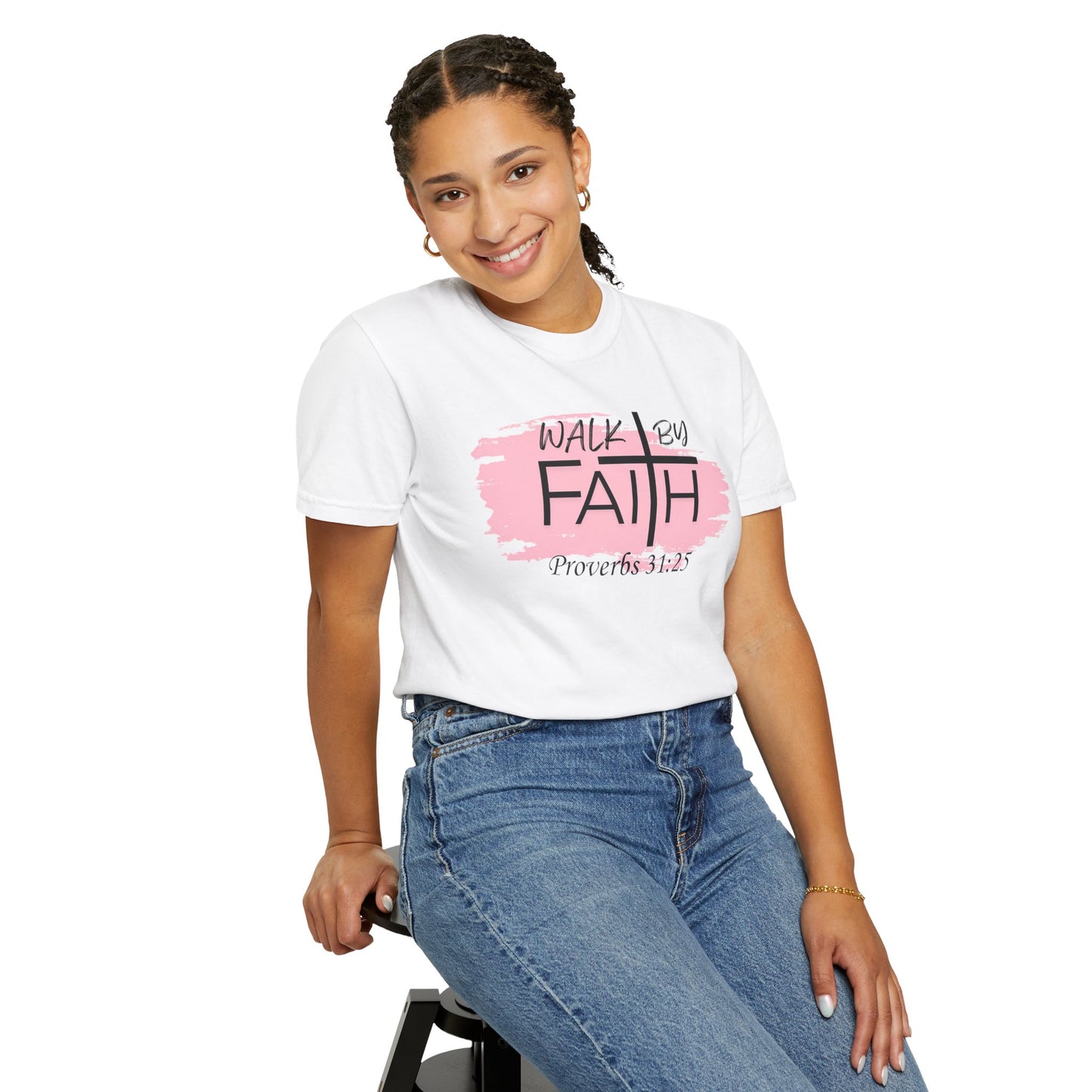 Walk By Faith Christian T-Shirt | Proverbs 31:25 Faith Shirt for Women | Inspirational Bible Verse Tee