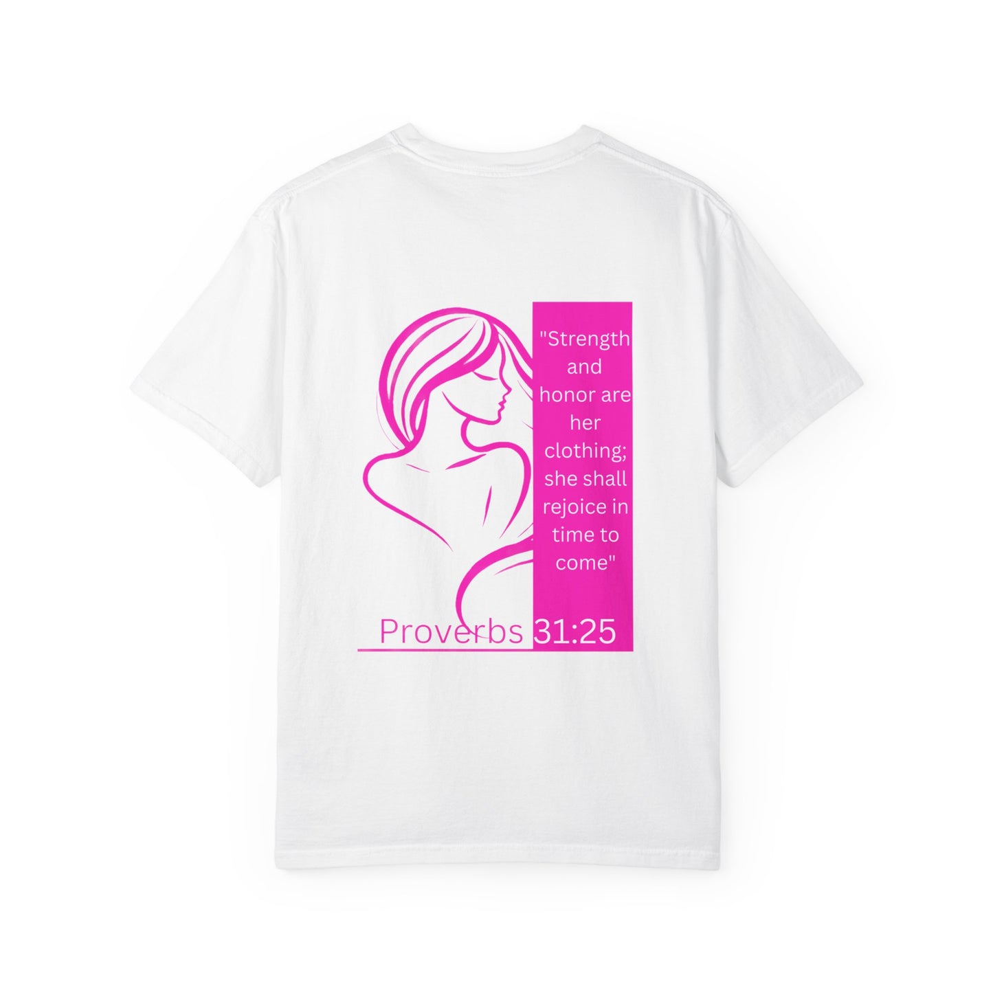 Proverbs 31:25 Women's Graphic T-Shirt — Strength & Honor Inspirational Tee