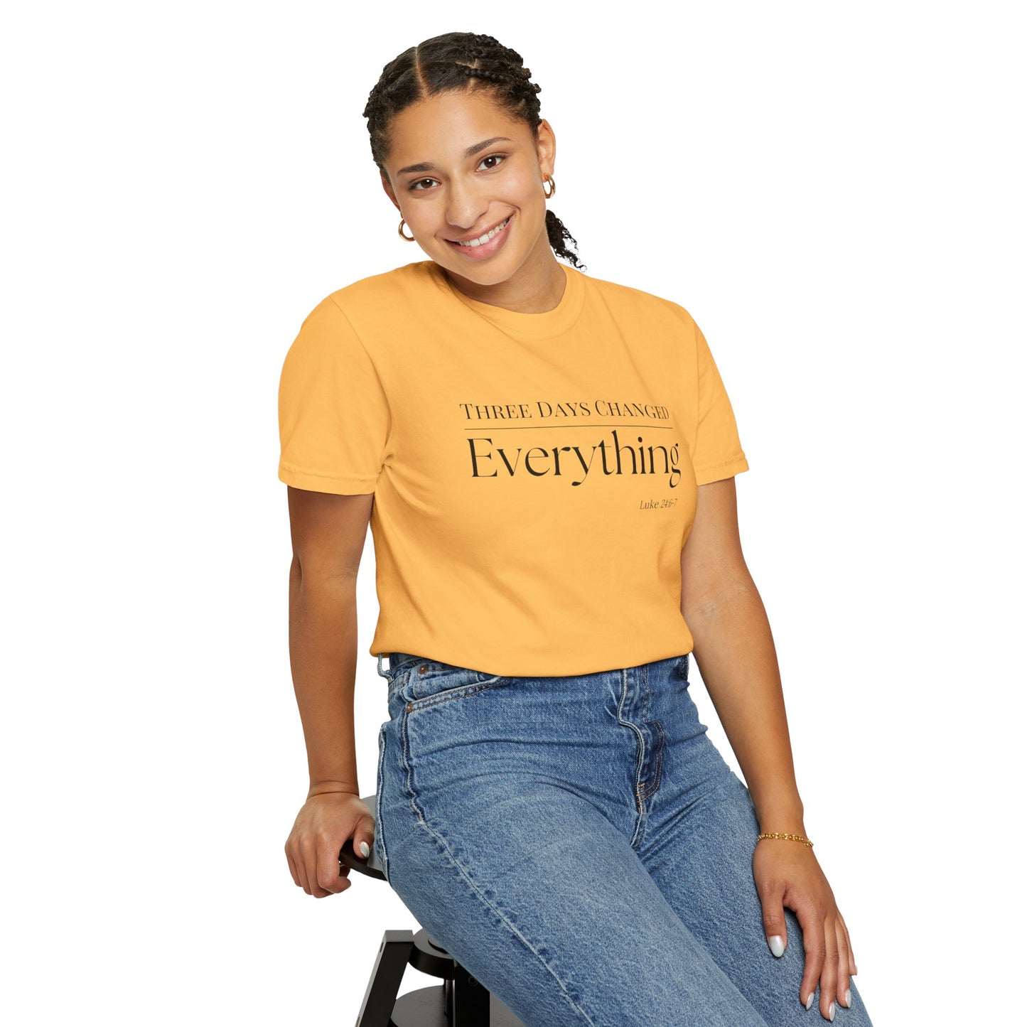 Inspirational Unisex Garment-Dyed T-Shirt - 'Three Days Changed Everything' - Easter Faith-Based Apparel
