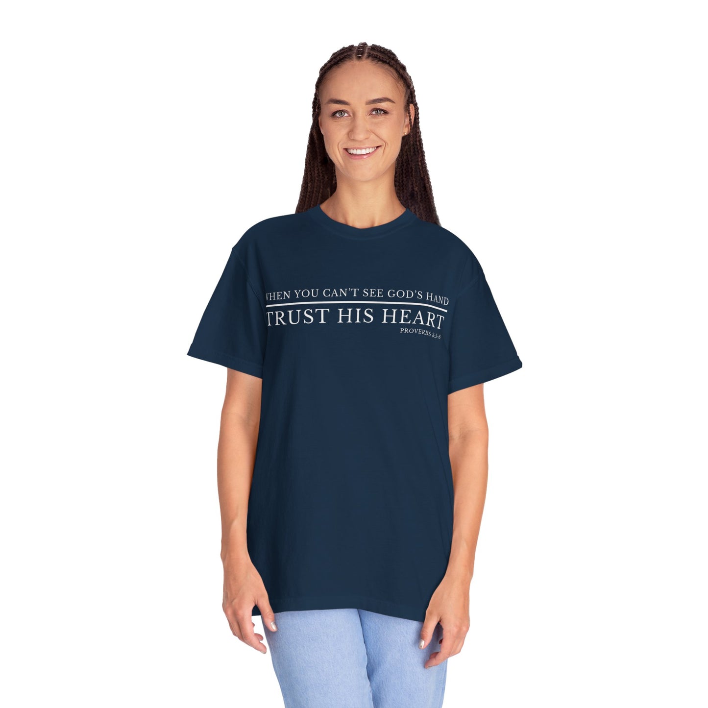 Trust His Heart Christian T-Shirt – Proverbs 3:5-6 | Faith-Based Apparel